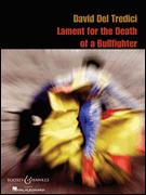 cover for David Del Tredeci - Lament for the Death of a Bullfighter