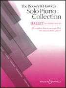 cover for The Boosey & Hawkes Solo Piano Collection: Ballet & Other Dances
