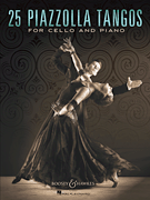 cover for 25 Piazzolla Tangos for Cello and Piano