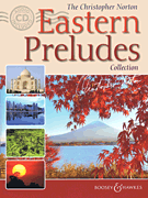 cover for The Christopher Norton Eastern Preludes Collection