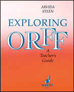 cover for Exploring Orff: A Teacher's Guide