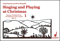 cover for Singing and Playing at Christmas, Volume 1