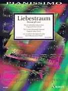 cover for Liebestraum (Dream of Love) - The 50 Most Beautiful Original Piano Pieces