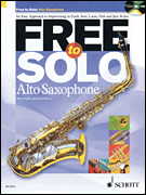 cover for Free to Solo Alto Saxophone