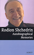 cover for Rodion Shchedrin - Autobiographical Memories