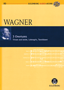 cover for Richard Wagner - 3 Overtures: Tristan und Isolde, Lohengrin, Tannhauser