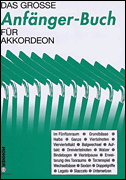cover for Das groe Anfänger-Buch für Akkordeon