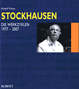 cover for Stockhausen - Die Werkzyklen 1977-2007