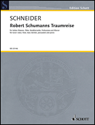 cover for Robert Schumanns Traumreise Op 35