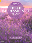 cover for Relax with French Impressionist Piano
