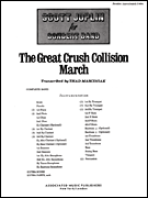 cover for Great Crush Collision Mrch Scscore For Concert Band