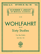 cover for Wohlfahrt - 60 Studies, Op. 45 - Book 1