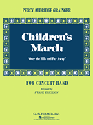 cover for Childrens March (Over The Hills And Far Away)full Score