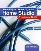 cover for Recording and Producing in the Home Studio