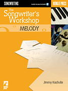 cover for The Songwriter's Workshop: Melody