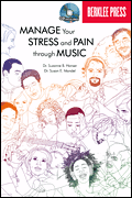 cover for Manage Your Stress and Pain Through Music