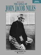 cover for Songs of John Jacob Niles - Revised and Expanded Edition
