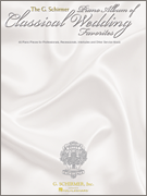 cover for The G. Schirmer Piano Album of Wedding Classics