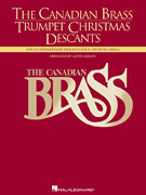 cover for The Canadian Brass - Trumpet Christmas Descants