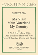 cover for From Bohemia's Forests & Groves Score From My Country Ma Vlast