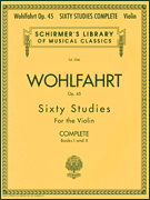 cover for Franz Wohlfahrt - 60 Studies, Op. 45 Complete
