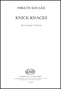 cover for Knick Knacks Five Children's Choruses Sma/sa