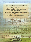 cover for A Baroque Ornamentation Tutor for Recorder