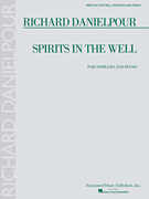 cover for Richard Danielpour - Spirits in the Well