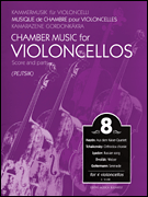 cover for Chamber Music for 4 Violoncellos - Volume 8