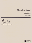 cover for Maurice Ravel - La Parade