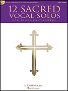 cover for 12 Sacred Vocal Solos for Classical Singers