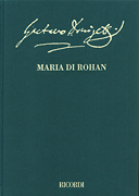 cover for Maria di Rohan Critical Edition Full Score, Hardbound, Two-volume set with critical commentary