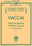 cover for Vaccai: Practical Method of Italian Singing