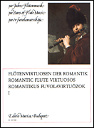 cover for Romantic Flute Virtuosos - Volume 1