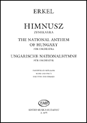 cover for The National Anthem Of Hungary For Orchestra