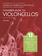 cover for Chamber Music for Violoncellos, Vol. 13