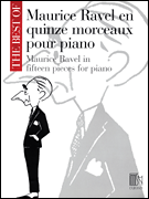 cover for The Best of Maurice Ravel: Fifteen Pieces for Piano