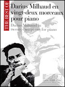 cover for The Best of Darius Milhaud in Twenty-Two Pieces for Piano