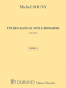 cover for Études dans le style Hongrois (Etudes in Hungarian Style)