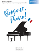 cover for Bonjour, Piano! - Elementary Level