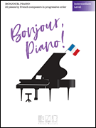 cover for Bonjour, Piano! - Intermediate Level