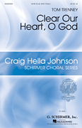 cover for Clear Our Heart, O God