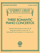cover for Three Romantic Piano Concertos: Schumann, Grieg, Rachmaninoff