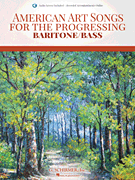 cover for American Art Songs for the Progressing Singer - Baritone/Bass