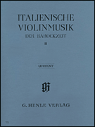cover for Italian Violin Music of the Baroque Era - Volume II