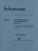 cover for 7 Piano Pieces in Fughetta Form, Op. 126
