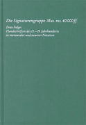 cover for Die Signaturengruppe Mus Ms 40.000 Ff.